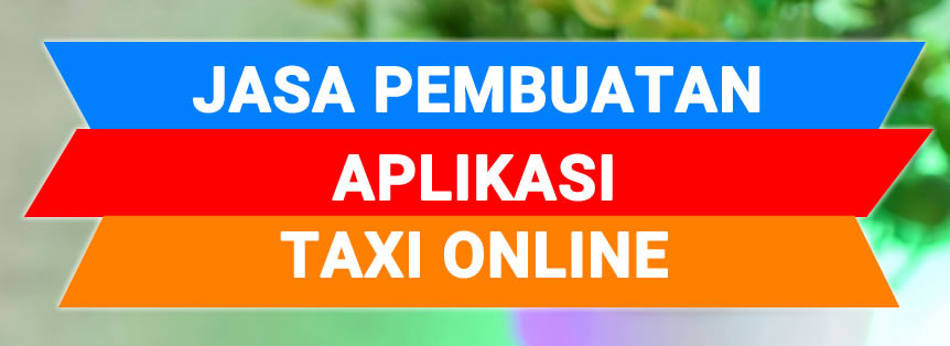 Jasa Buat Aplikasi Taxi Online Seperti Go Car