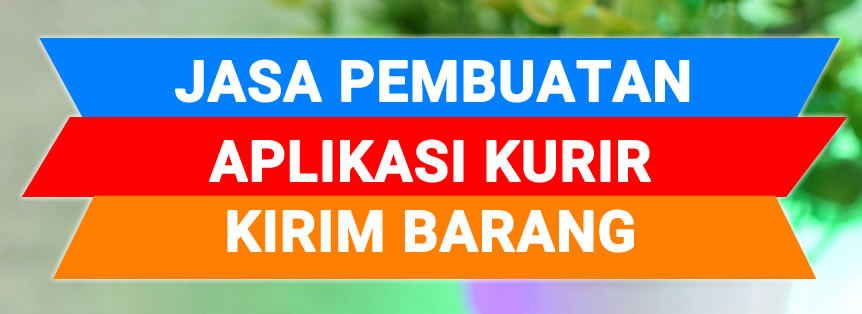 Jasa Buat Aplikasi Kurir Kirim Barang Seperti Go Send